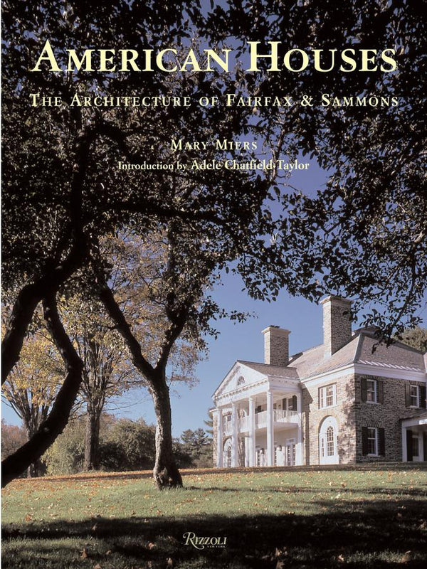 American Houses: The Architecture of Fairfax & Sammons-Design/ fashion/ architecture/ illustration-買書書 BuyBookBook