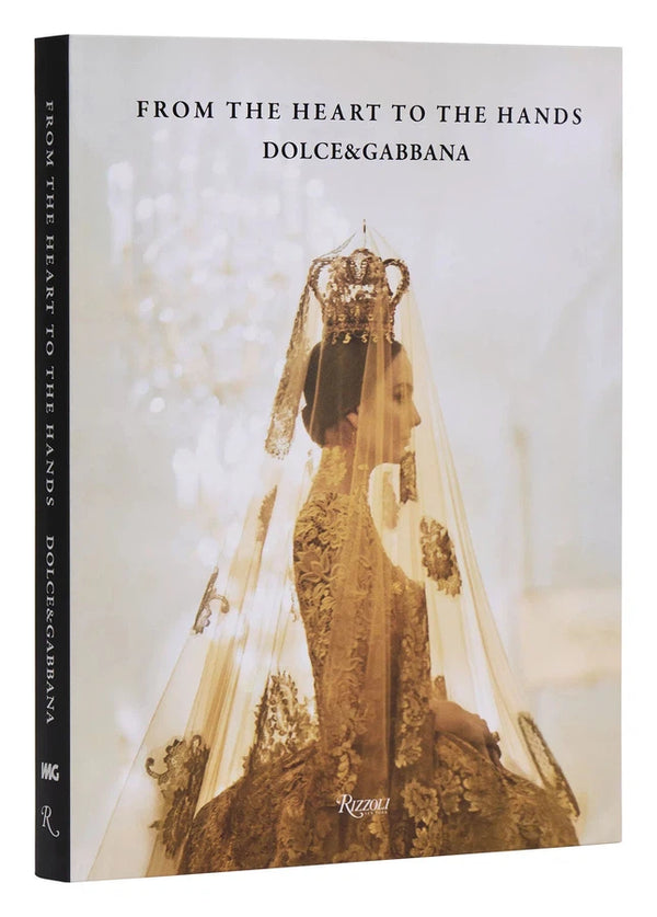 Dolce&Gabbana: From the Heart to the Hands