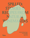 Spilled: Stories & Recipes From Natural Winemakers-Cookery / food and drink / food writing-買書書 BuyBookBook