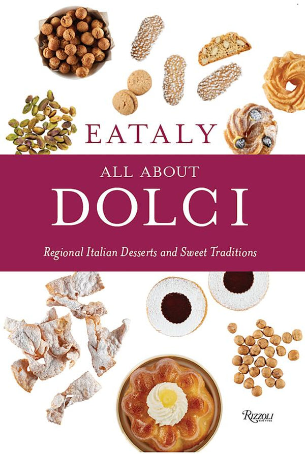 Eataly: All About Dolci-Cookery / food and drink / food writing-買書書 BuyBookBook