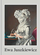 Ewa Juszkiewicz: Recent Paintings