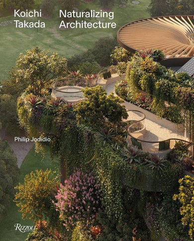 Koichi Takada: Naturalizing Architecture-Design/ fashion/ architecture/ illustration-買書書 BuyBookBook