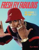 Fresh Fly Fabulous: 50 Years of Hip Hop Style-Design/ fashion/ architecture/ illustration-買書書 BuyBookBook