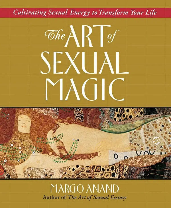 The Art of Sexual Magic