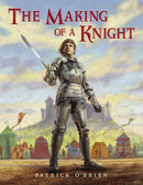 The Making of a Knight-Children’s / Teenage fiction: Biographical/ historical fiction and true stories-買書書 BuyBookBook