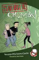 It's Not about the Crumbs!-Children’s / Teenage fiction: Classic and traditional-買書書 BuyBookBook