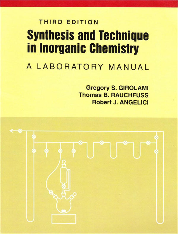 Synthesis and Technique in Inorganic Chemistry