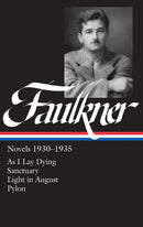 William Faulkner Novels 1930-1935 (LOA