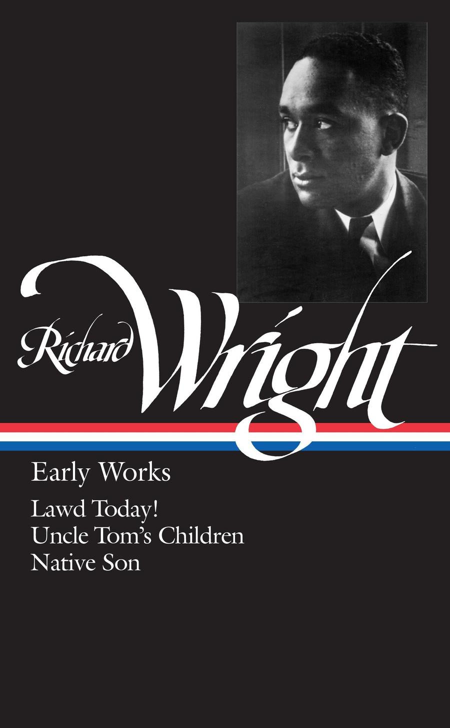 Richard Wright: Early Works (LOA #55)-True stories and non-fiction prose-買書書 BuyBookBook