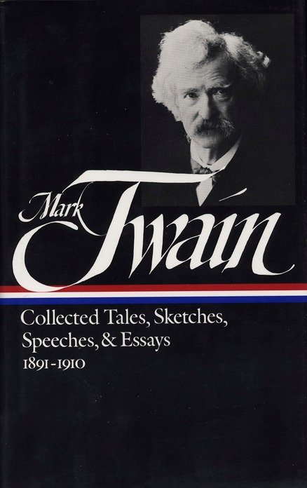 Mark Twain: Collected Tales, Sketches, Speeches, and Essays Vol. 2 1891-1910 (LOA #61)-True stories and non-fiction prose-買書書 BuyBookBook
