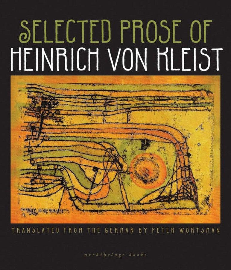 Selected Prose of Heinrich von Kleist-True stories and non-fiction prose-買書書 BuyBookBook