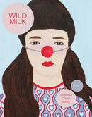 Wild Milk-Fiction: Short stories and other special features-買書書 BuyBookBook