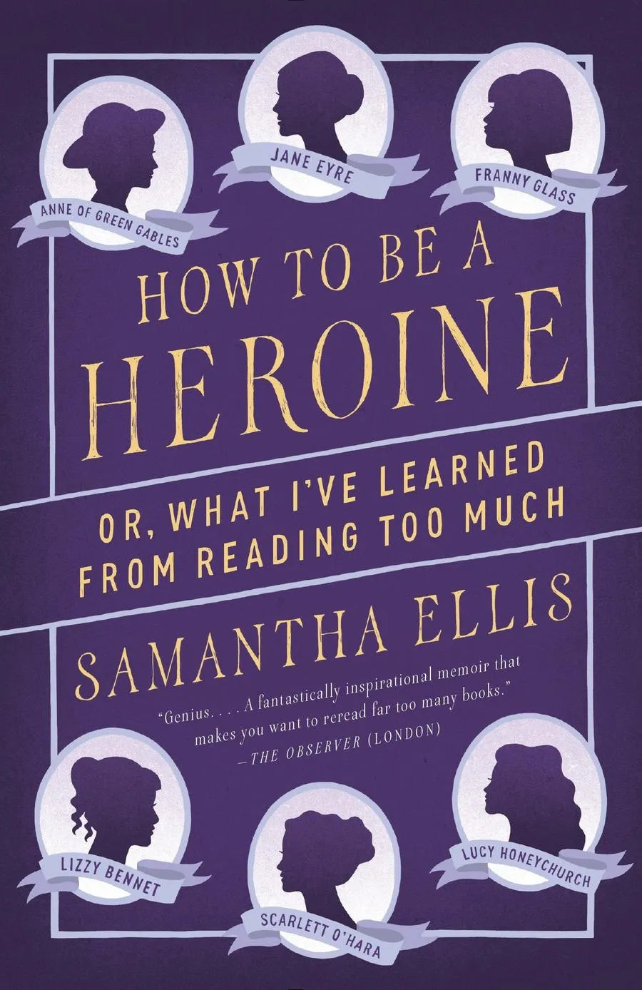 How To Be A Heroine
