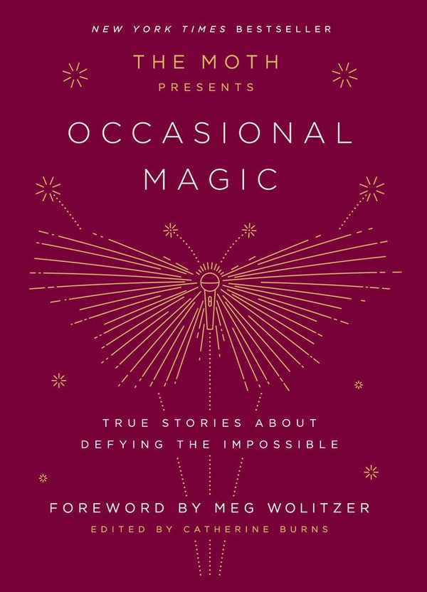 The Moth Presents: Occasional Magic