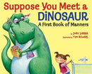 Suppose You Meet a Dinosaur: A First Book of Manners-Children’s / Teenage fiction: Humorous stories-買書書 BuyBookBook