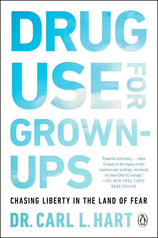 Drug Use for Grown-Ups