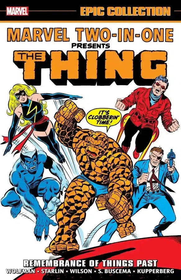 Marvel Two-In-One Epic Collection: Remembrance Of Things Past