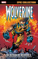 Wolverine Epic Collection: The Return Of Weapon X