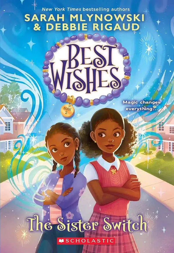 Best Wishes #02 The Sister Switch (Sarah Mlynowski)
