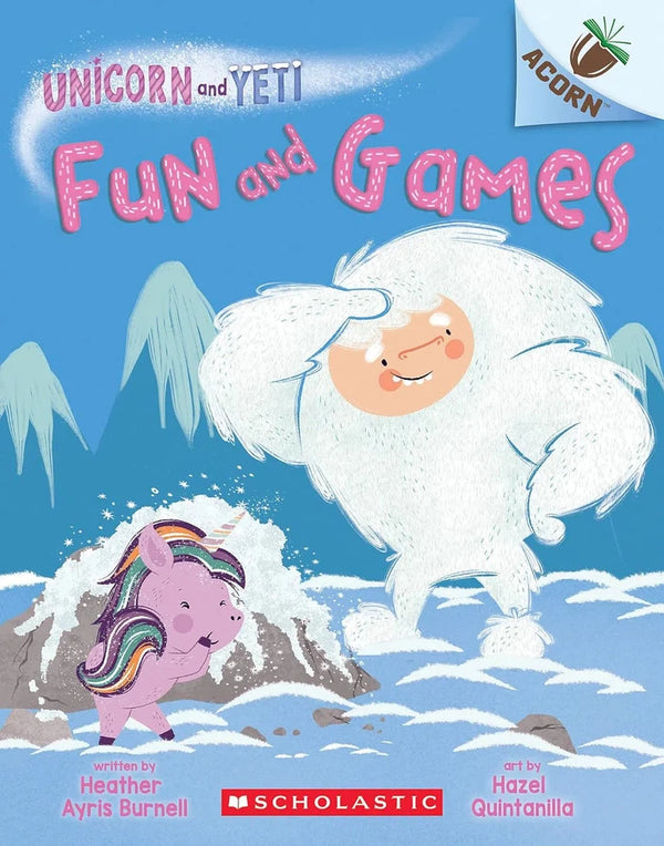 Unicorn and Yeti #08 Fun and Games (Acorn) (Heather Ayris Burnell)