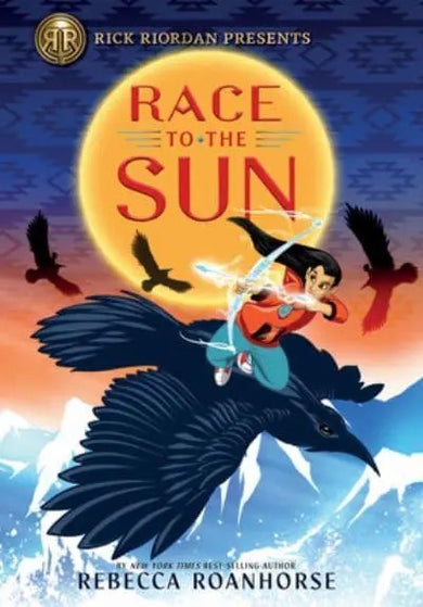 Rick Riordan Presents: Race to the Sun - US Hardback