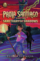 Rick Riordan Presents: Paola Santiago and the Sanctuary of Shadows-A Paola Santiago Novel Book 3-Children’s / Teenage fiction: Classic and traditional-買書書 BuyBookBook