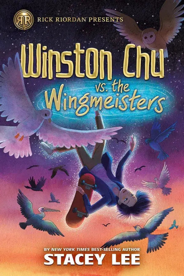 Rick Riordan Presents: Winston Chu vs. the Wingmeisters