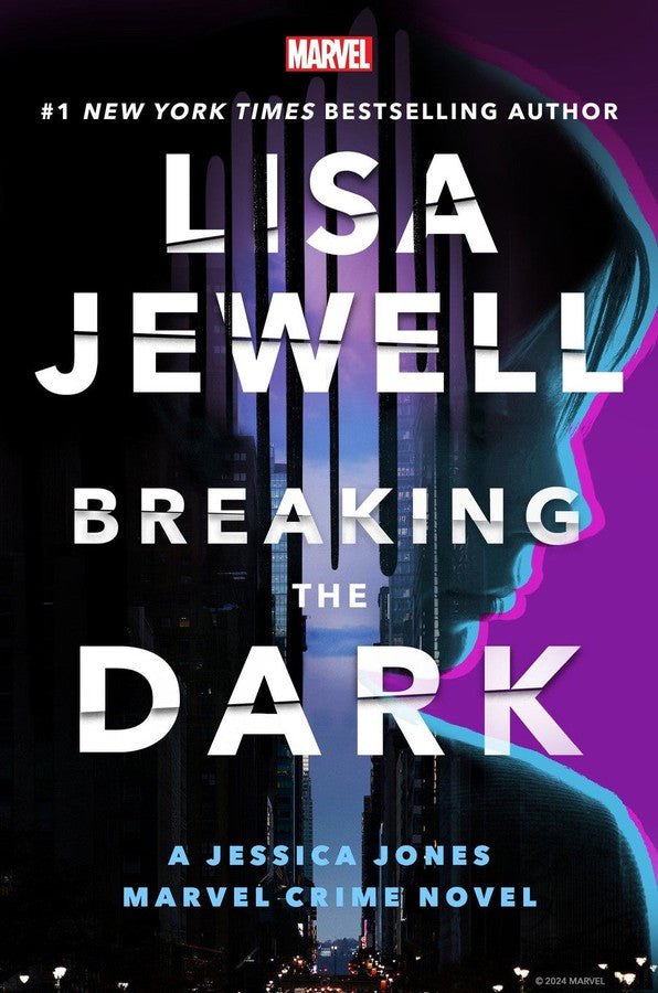 Breaking the Dark: A Jessica Jones Marvel Crime Novel