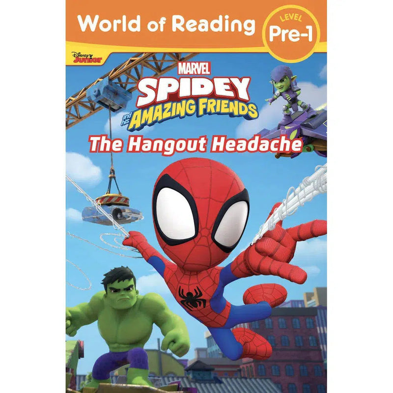 World of Reading: Spidey and His Amazing Friends: The Hangout Headache