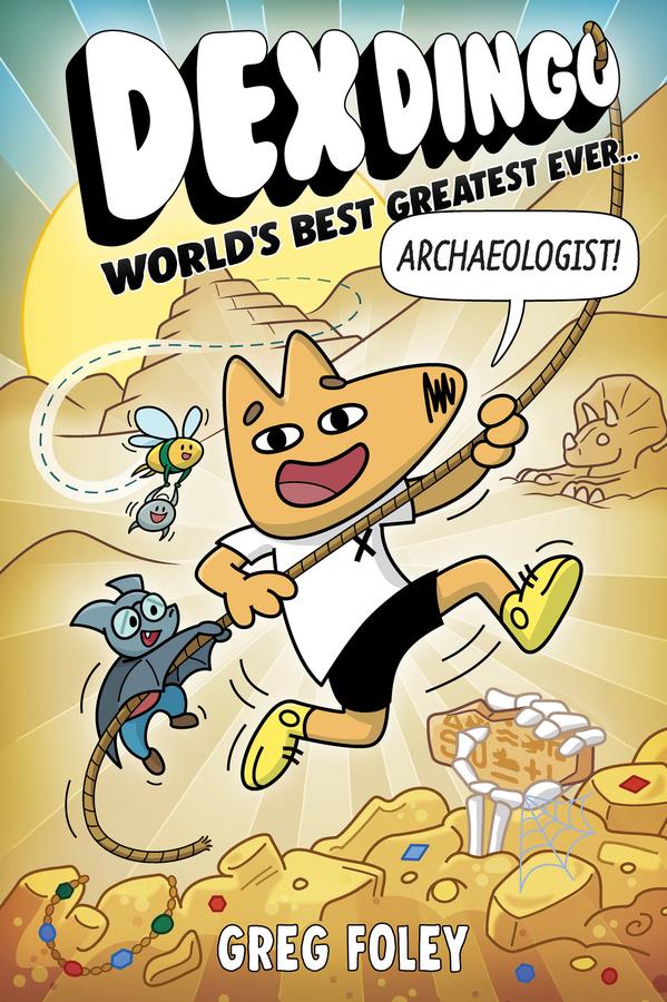Dex Dingo: World's Best Greatest Ever Archaeologist