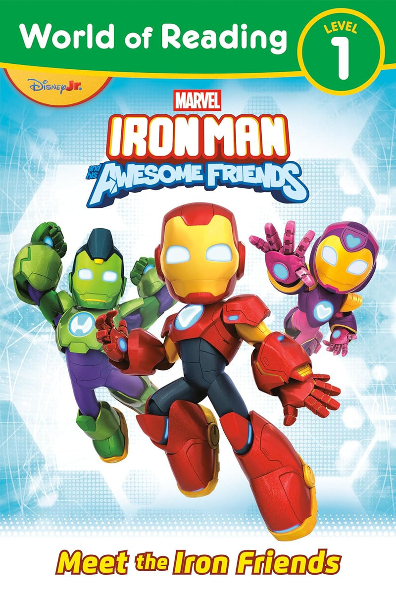 World of Reading: Iron Man and His Awesome Friends: Meet the Iron Friends