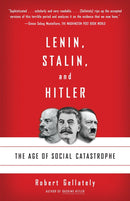 Lenin, Stalin, and Hitler