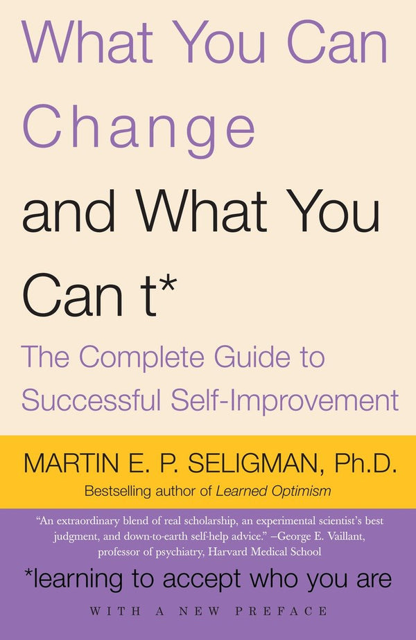 What You Can Change and What You Can't