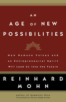 An Age of New Possibilities