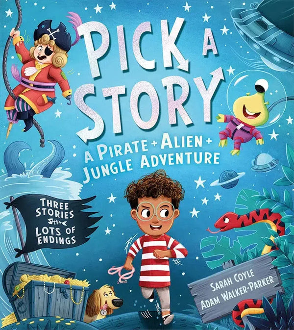 Pick a Story: A Pirate Alien Jungle Adventure (Sarah Coyle)