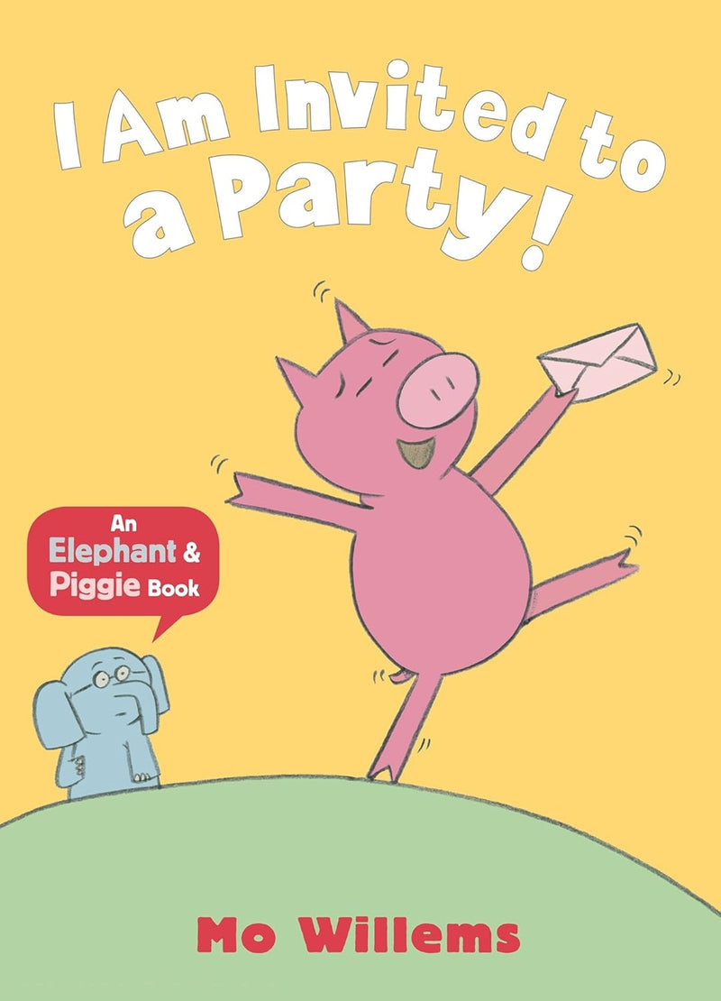 I Am Invited to a Party!-An Elephant and Piggie Book