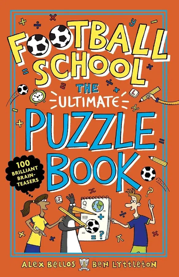 Football School The Ultimate Puzzle Book (Alex Bellos)