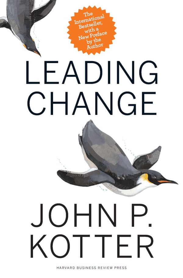 Leading Change (John P. Kotter)