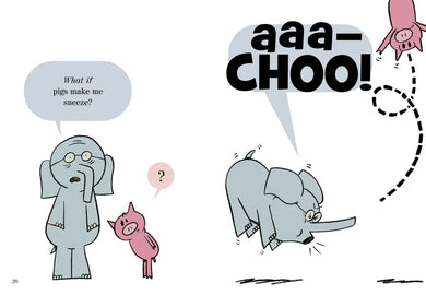 Pigs Make Me Sneeze!-An Elephant and Piggie Book US - Hardback