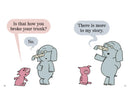 I Broke My Trunk!-An Elephant and Piggie Book US - Hardback