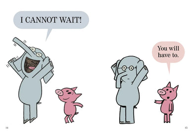 Waiting Is Not Easy!-An Elephant and Piggie Book US - Hardback