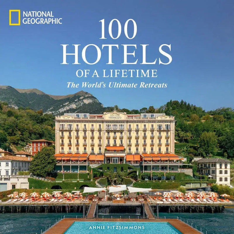 100 Hotels of a Lifetime