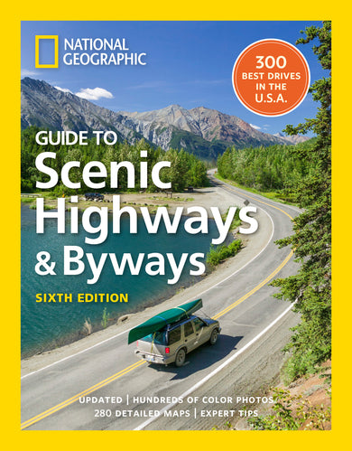 National Geographic Guide to Scenic Highways and Byways, 6th Edition cover (ISBN 9781426224928)