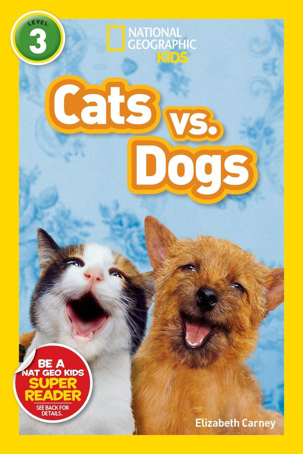 Cats vs. Dogs (National Geographic Kids Readers, Level 3)-Educational: First / native language: Readers and reading schemes-買書書 BuyBookBook