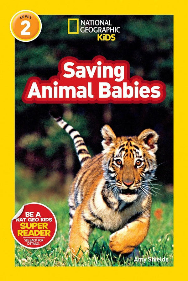 Saving Animal Babies (National Geographic Kids Readers, Level 2)-Educational: First / native language: Readers and reading schemes-買書書 BuyBookBook