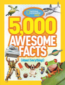 5,000 Awesome Facts (About Everything!): Updated and Expanded!