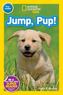 National Geographic Readers: Jump, Pup! (Pre-Reader)