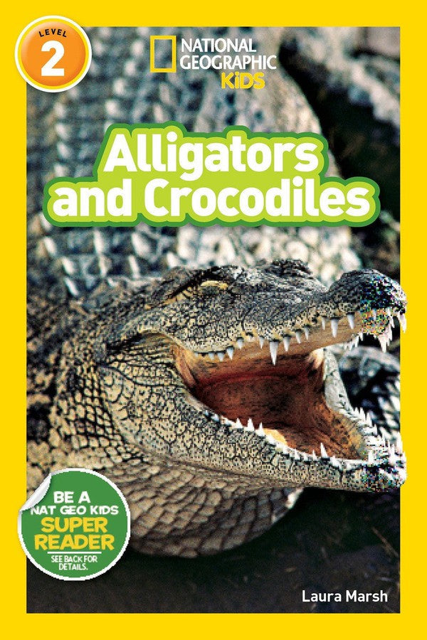 Alligators and Crocodiles (National Geographic Kids Readers, Level 2)-Educational: First / native language: Readers and reading schemes-買書書 BuyBookBook