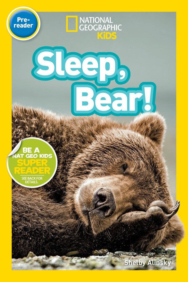 Sleep, Bear! (National Geographic Kids Readers, Pre-Reader)-Educational: First / native language: Readers and reading schemes-買書書 BuyBookBook