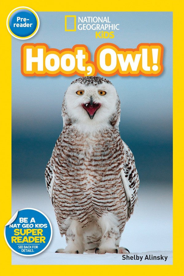 Hoot, Owl! (National Geographic Kids Readers, Pre-Reader)-Educational: First / native language: Readers and reading schemes-買書書 BuyBookBook